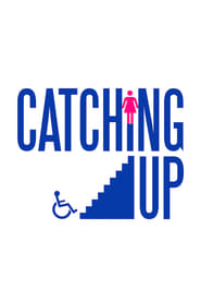 Catching Up (2018)